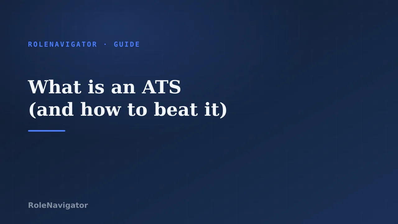 Branded RoleNavigator guide title: What is an ATS and how to beat it